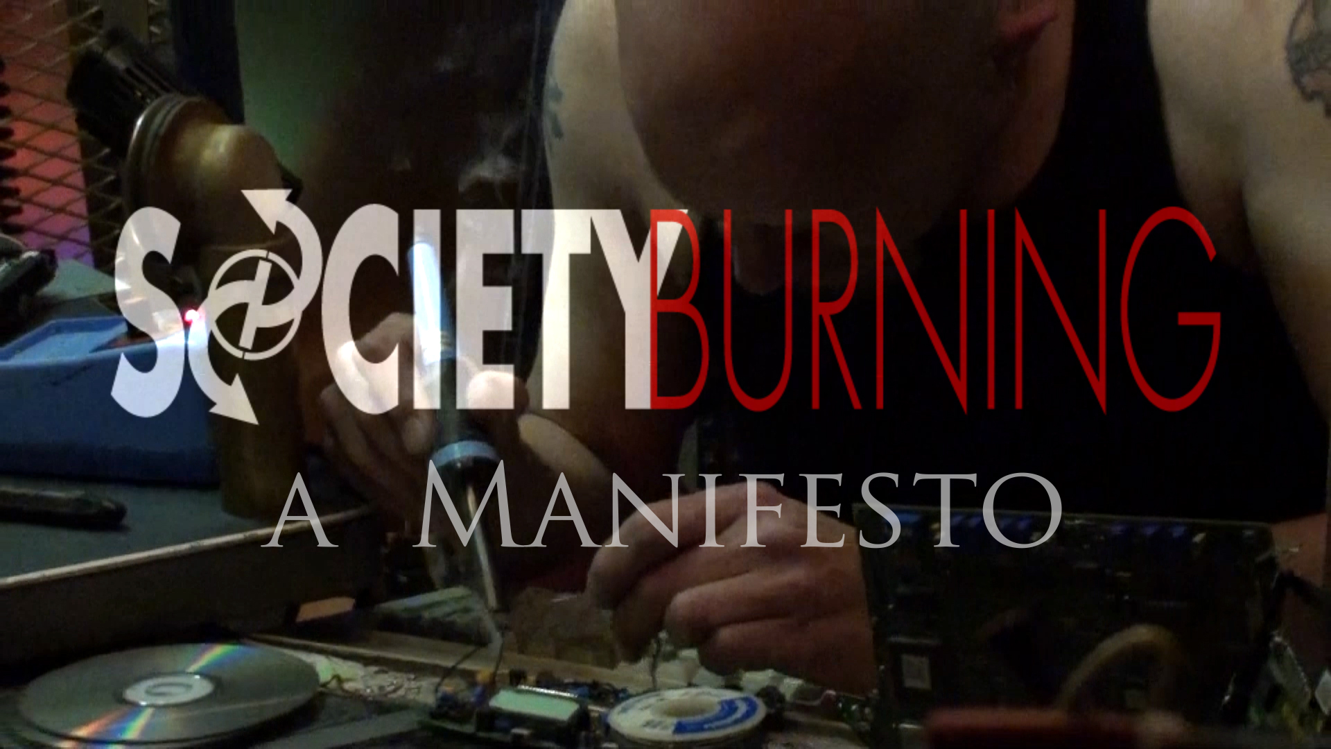 Society Burning: A Manifesto
